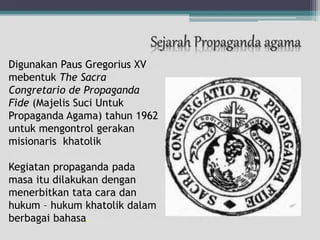 Mengenal Propaganda: Dari Dekrit Paus Gregorius XV Hingga RUU Propaganda Asing Indonesia