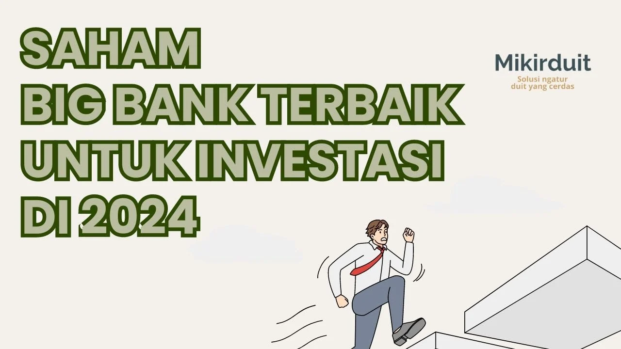 Saham Big Banks: BMRI & BBCA Menguat, BBRI & BBNI Melemah Tipis di Sesi Pertama