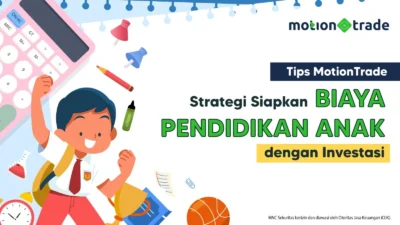Strategi Siapkan Dana Pendidikan Anak 2026: Cara Hitung Estimasi dan Lawan Inflasi