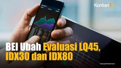 BEI Buka Kriteria HSC, Dampaknya Bisa Goyang Status Saham di LQ45 dan IDX30