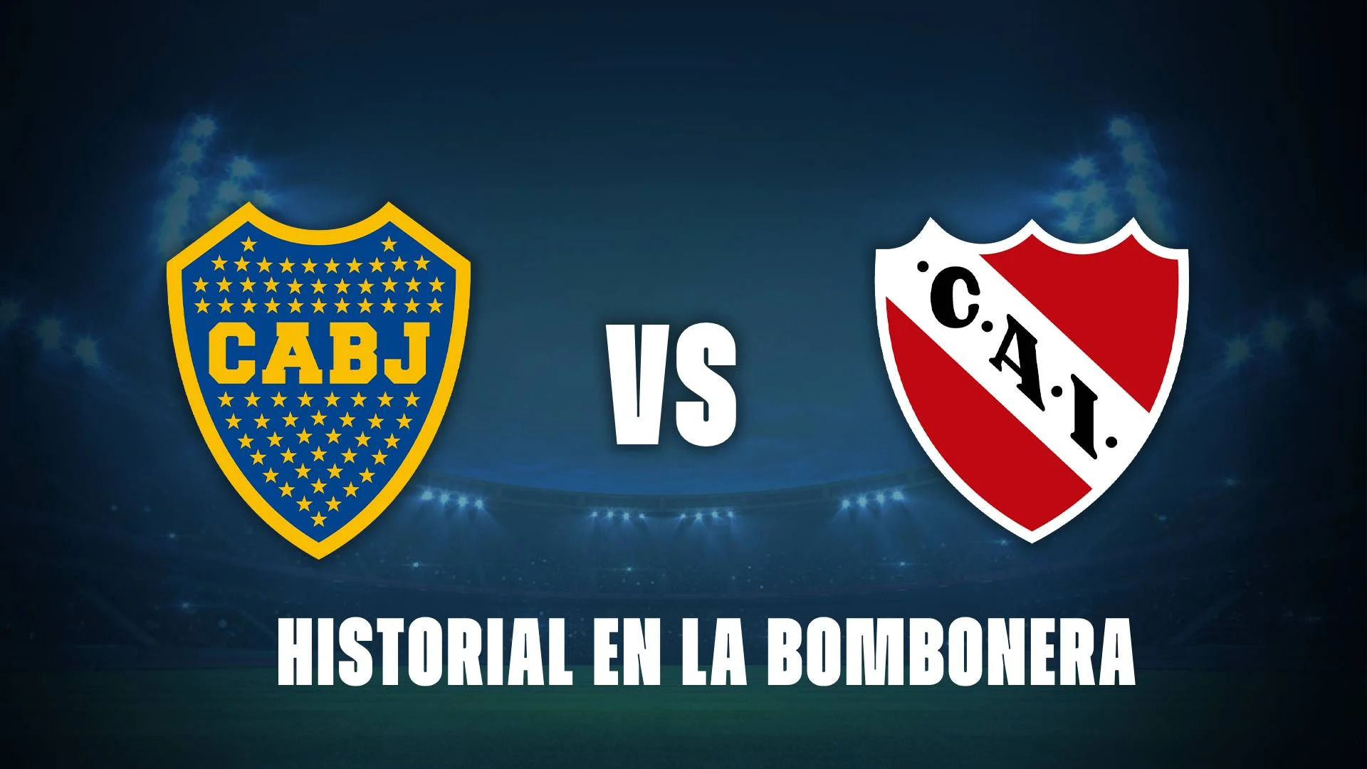 Boca Juniors vs Independiente: Pertarungan Klasik di La Bombonera yang Siap Menentukan Langkah Copa Libertadores