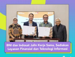 BTN dan Indosat Kolaborasi Beri Layanan Keuangan Digital, Ini Tujuannya