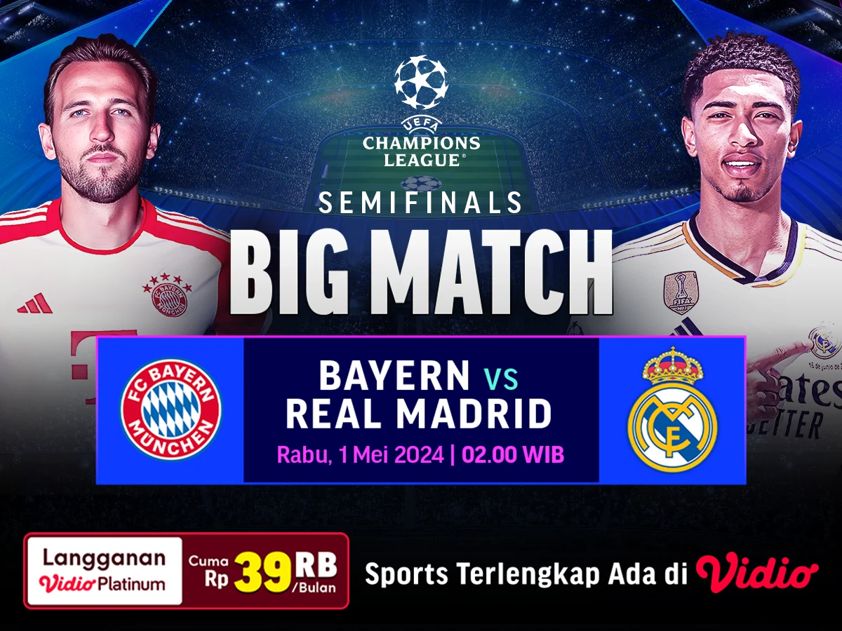 Cara Menonton Real Madrid vs Bayern Munich: Jadwal, Platform Streaming, dan Pemain Kunci