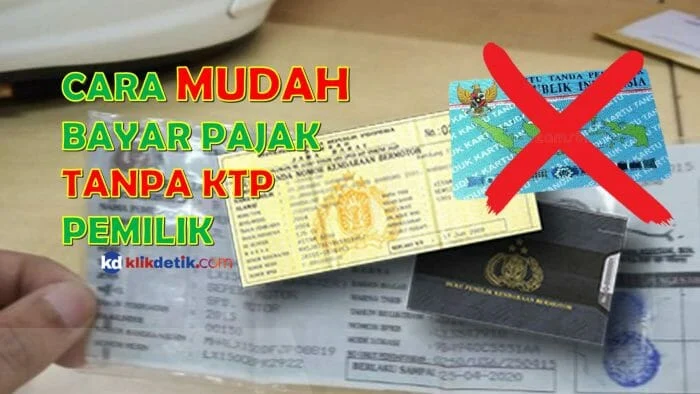 Cara Mudah Bayar Pajak Kendaraan Pakai KTP Sendiri Tanpa KTP Pemilik Lama, Aturan Nasional 2026