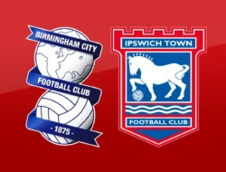 Drama di Stadion: Ipswich vs Birmingham Siapkan Pertarungan Sengit Menuju Puncak Championship