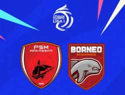 Drama Sepak Bola Liga Super 2025/2026: PSM Makassar vs Borneo FC dan PSBS vs Persija Jadi Sorotan Utama