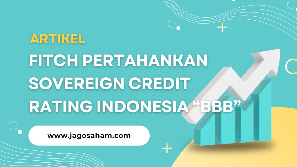 Fitch Pertahankan Rating BNI di BBB, Outlook Negatif Sejalan dengan RI