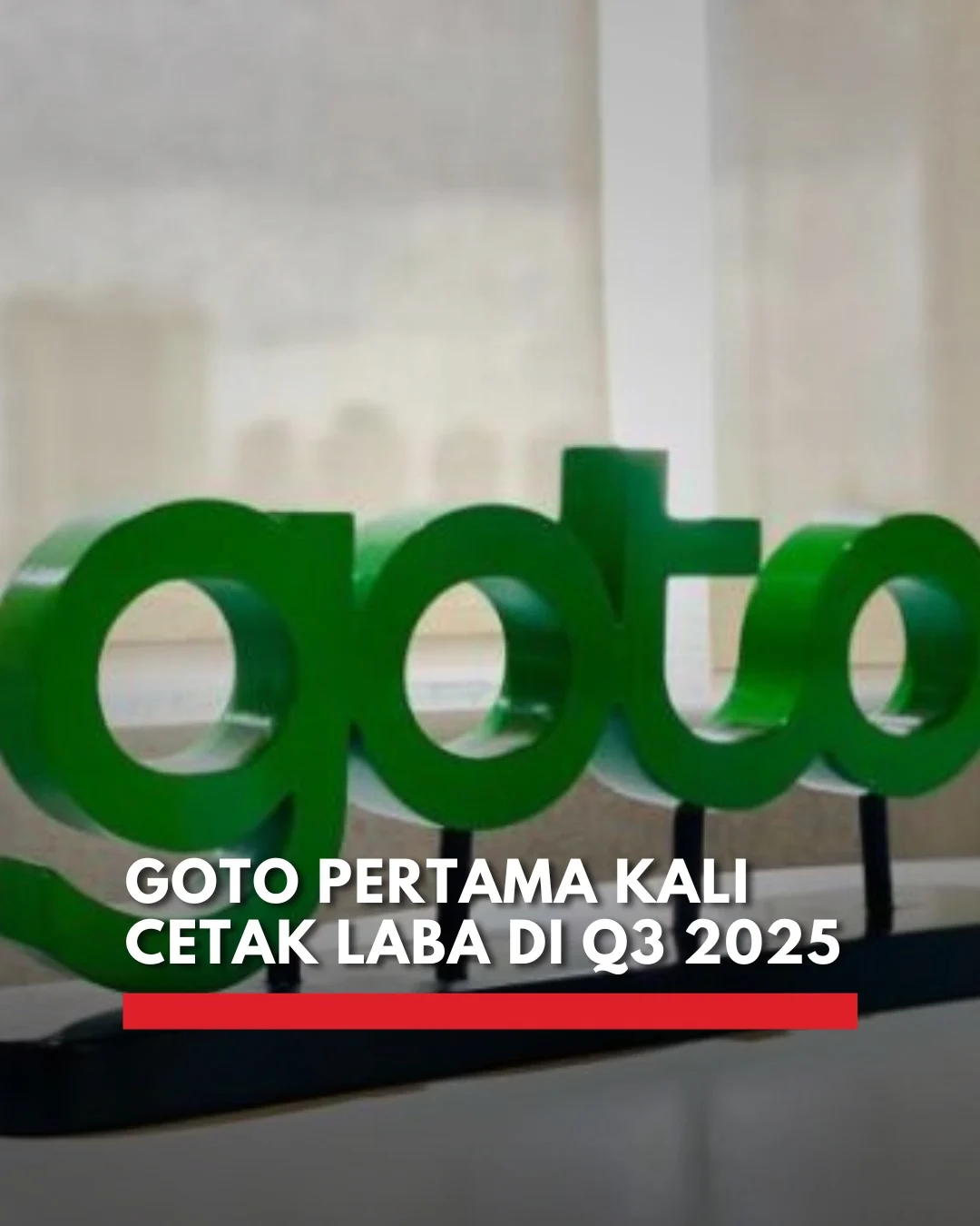 GoTo Resmi Catat Laba Pertama di Kuartal I 2026