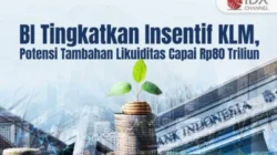 Hingga Awal April 2026, Insentif KLM BI Tembus Rp 427,9 Triliun