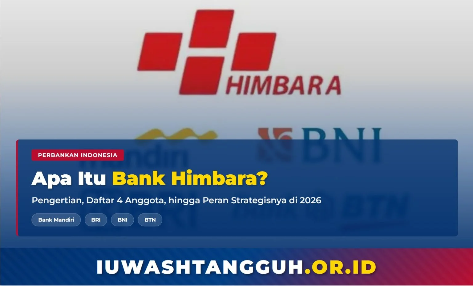 Kinerja Bank Kuartal I 2026: Himbara Melesat, Swasta Moderat