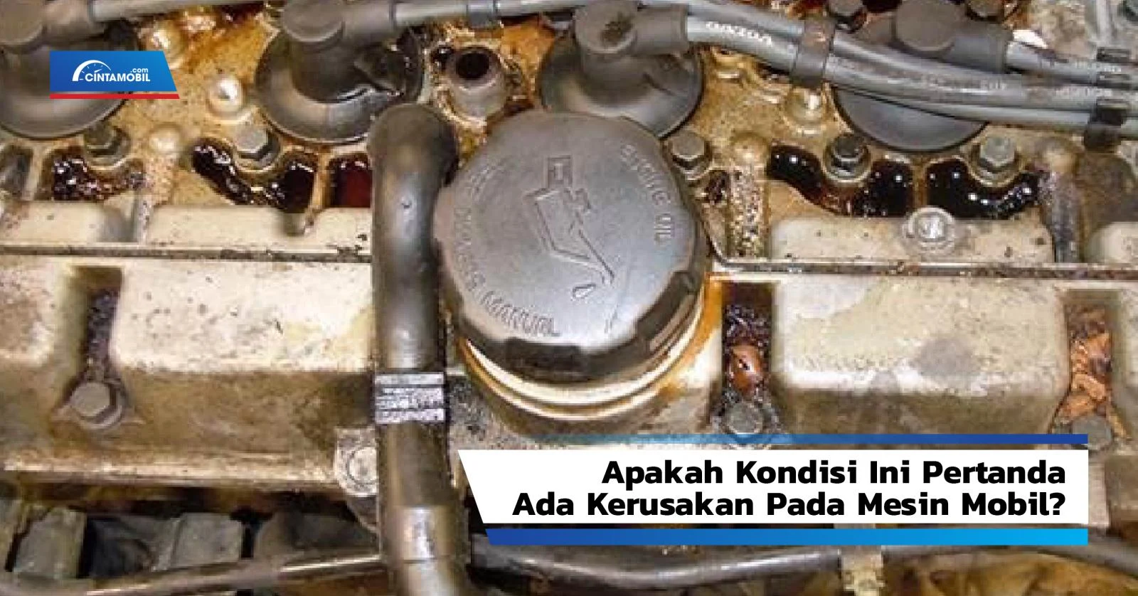 Masa Mudik: Oli mesin mobil bekas rembes dapat hancurkan cat & struktur mobil Anda!