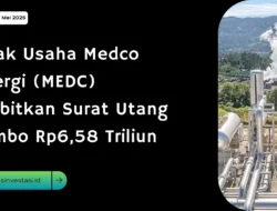 MEDC Perkuat Struktur Pembiayaan: Terbitkan Surat Utang USD200 Juta
