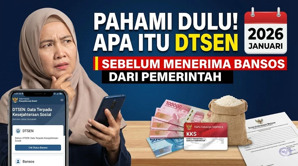 Pembaruan DTSEN Volume 2 2026: Cara Cek Bansos dan Apa yang Berubah pada Ribuan Keluarga
