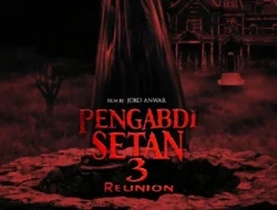 Pengabdi Setan 3: Origin Dijadwalkan Tayang 2027, Joko Anwar Janjikan Horor Lebih Mencekam
