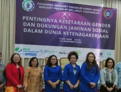 Perspektif Gender Dinilai Absen dalam Jaminan Sosial Ketenagakerjaan