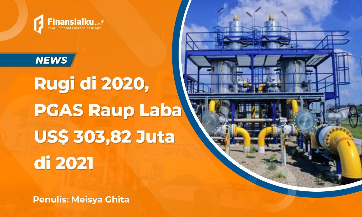 PGAS Nge-gas, Laba Bersih PGAS Naik 46 Persen di Q1-2026