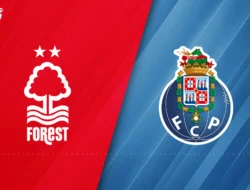Porto vs Nottingham Forest: Duel Kunci Perempat Final Liga Europa, Prediksi, Formasi, dan Cara Nonton