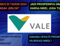 Prospek Vale (INCO) Terjaga, Ekspektasi Pertumbuhan Mulai Terbaca
