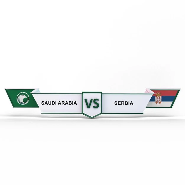 Serbia vs Saudi Arabia: Pertarungan di Lapangan di Tengah Gejolak Regional