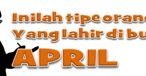 Terungkap! 4 Tipe Kepribadian Orang Lahir April: Kamu Termasuk yang Mana?