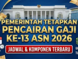 Terungkap! Jadwal Pencairan Gaji ke-13 PNS 2026 Beserta Besaran Terbaru yang Menarik