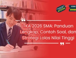 TKA 2026: Tantangan Baru untuk Siswa, Soal Berbeda dan Solusi Praktis dari Kementerian
