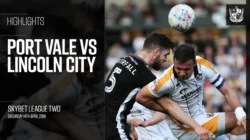 Drama Akhir Liga Satu: Port Vale vs Lincoln City Siapkan Pertaruhan Promosi dan Degradasi