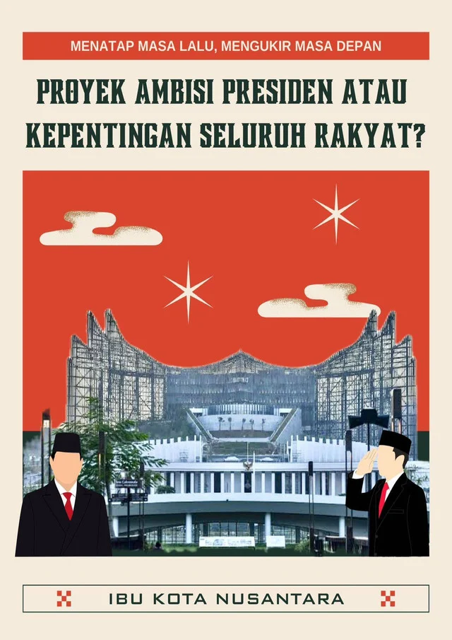 IKN Dalam Sorotan: Antara Ambisi dan Kepentingan Nasional