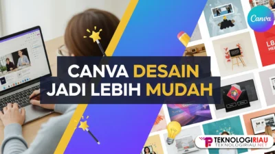 Mengenal Canva: Alat Desain Grafis yang Membuat Pekerjaan Lebih Mudah