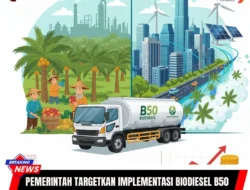 Pemerintah Dorong Penerapan B50, Biodiesel Hemat Devisa Rp133 Triliun