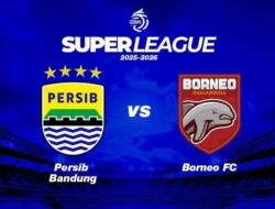Persib vs Borneo: Dua Klub Penantang Pecah Rekor Kejutan di Liga 1 2026/2027