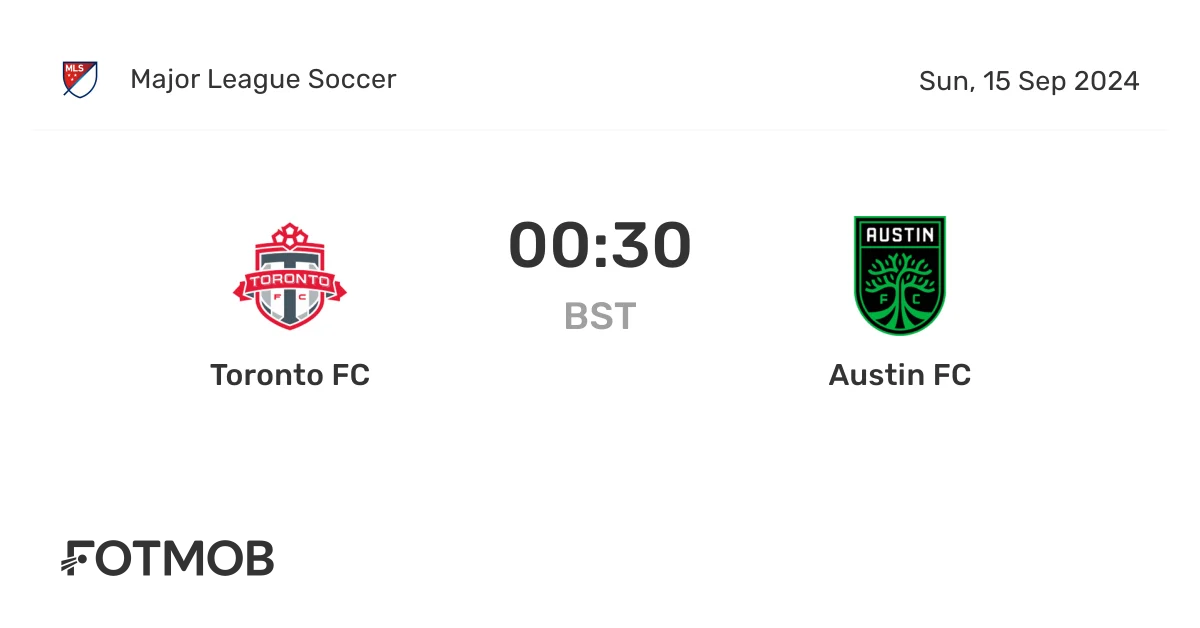 Pertandingan Sengit di Liga MLS: Toronto FC dan Austin FC Siap Berlaga