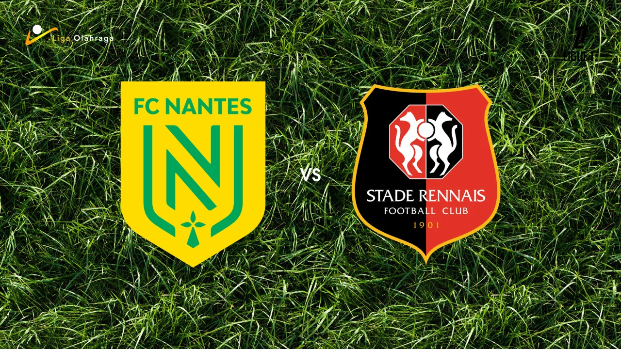 Pertandingan Seru Rennes vs Nantes di Ligue 1 Perancis