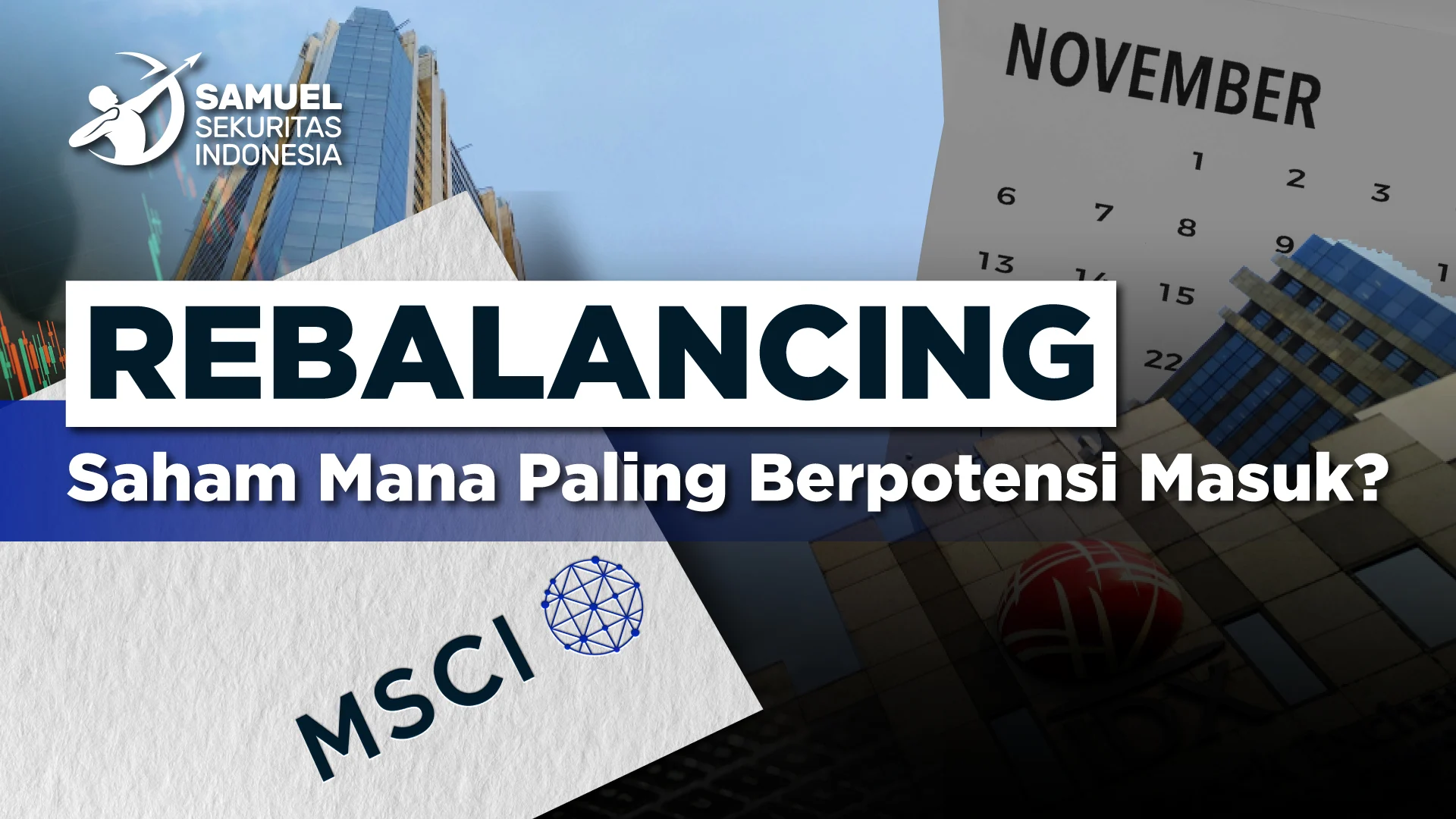 Rebalancing MSCI Mei 2026: Dampak pada Saham Asia Pasifik