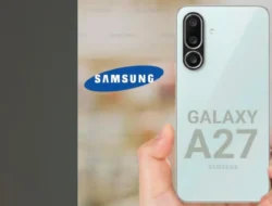 Samsung Galaxy A27 dan Galaxy M47 Hadir dengan Desain Baru dan Chipset Snapdragon
