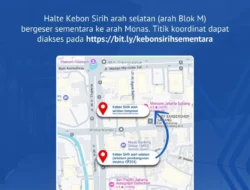 Transjakarta Tutup Sementara Halte Kebon Sirih Arah Blok M, Ini yang Perlu Diketahui