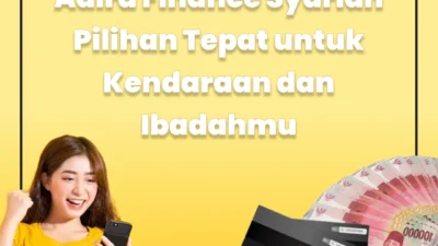 Adira Finance Waspadai Dampak Pelemahan Rupiah terhadap Pembiayaan Kendaraan