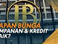 BI Rate Naik ke 5,50%, Bank Diperkirakan Segera Naikkan Bunga Deposito dan Kredit