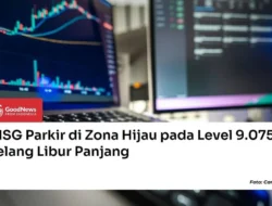 IHSG Berhasil Parkir di Zona Hijau pada Akhir Pekan