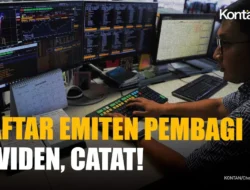 Sederet Emiten Cum Date Dividen Pekan Depan Perhatikan Detailnya